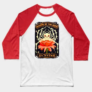 Beware of the rose, It bites Skeleton Spider Baseball T-Shirt